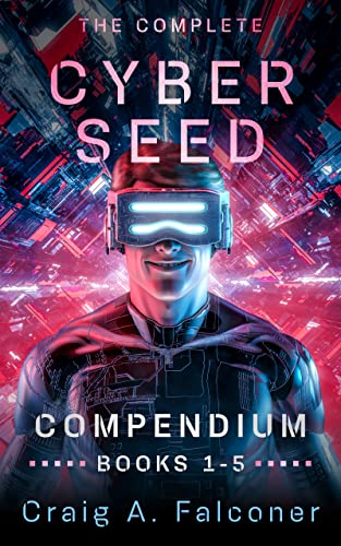 The Complete Cyber Seed Compendium (Books 1-5) on Kindle