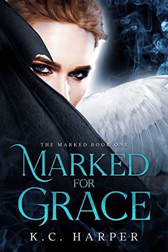 Marked for Grace (The Marked Book 1) on Kindle
