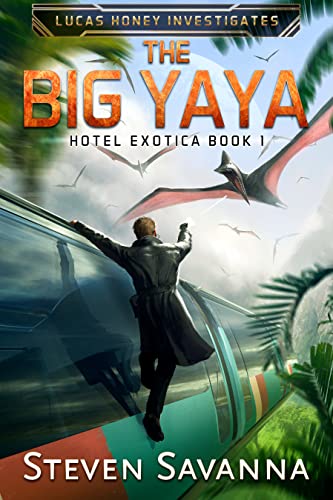 The Big Yaya: Hotel Exotica (Book1) on Kindle