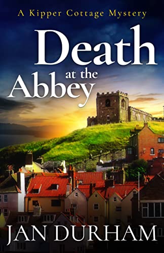 Death at the Abbey (A Kipper Cottage Cozy Mystery Book 1) on Kindle