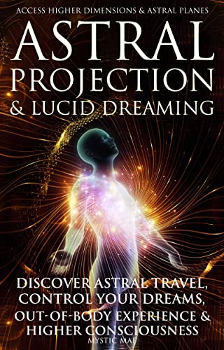 Astral Projection and Lucid Dreaming on Kindle