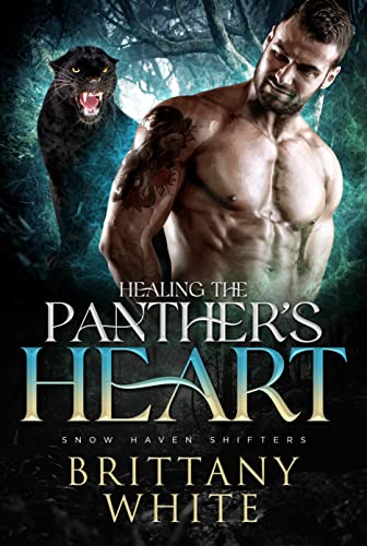 Healing The Panther’s Heart (Snow Haven Shifters Book 5) on Kindle