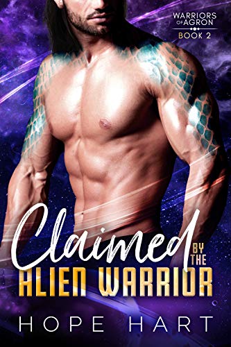 Claimed by the Alien Warrior (Warriors of Agron Book 2) on Kindle