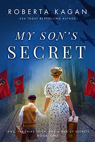 My Son's Secret (Jews, The Third Reich, and a Web of Secrets Book 1) on Kindle