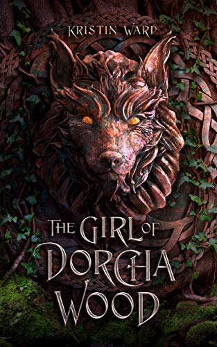 The Girl of Dorcha Wood (Daughter of Erabel Book 1) on Kindle