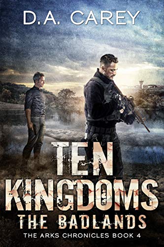 The Badlands (Arks of America and the Ten Kingdoms Book 4) on Kindle