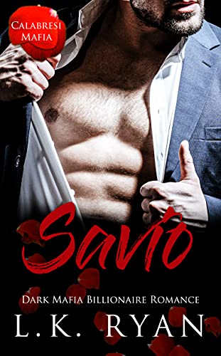 Savio (Calabresi Italian Mafia Book 1) on Kindle