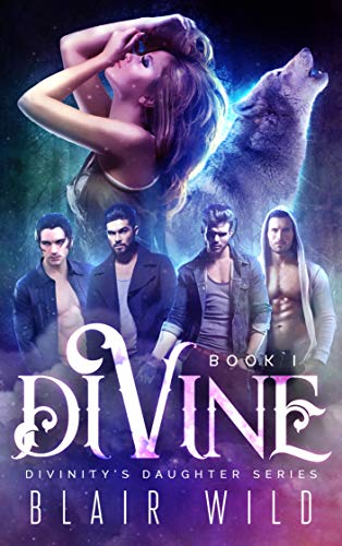 Divine (Divinity's Daughter Book 1) on Kindle
