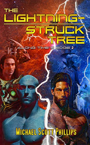 The Lightning-Struck Tree (Along Time's Edge Book 2) on Kindle