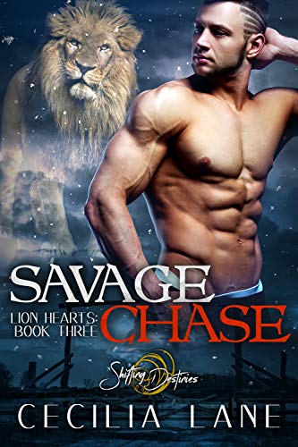 Savage Chase (Lion Hearts Book 3) on Kindle
