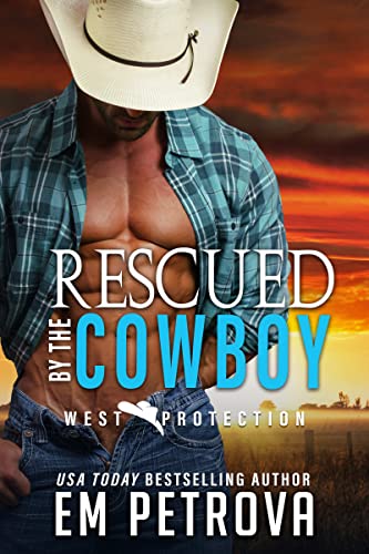 Rescued by the Cowboy (WEST Protection Book 2) on Kindle