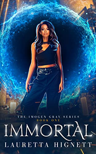 Immortal (The Imogen Gray Series Book 1) on Kindle