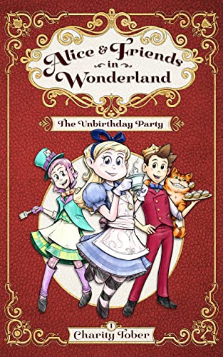 The Unbirthday Party (Alice & Friends in Wonderland Book 1) on Kindle