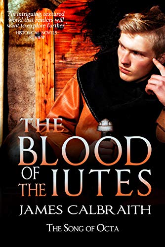 The Blood of the Iutes (The Song of Octa Book 1) on Kindle