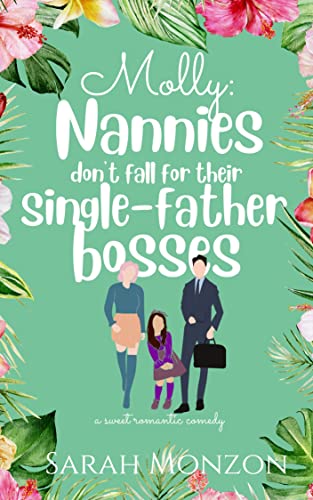 Molly: Nannies Don't Fall for Their Single-Father Bosses (Sewing in SoCal Book 1) on Kindle