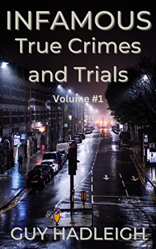 Infamous True Crimes and Trials on Kindle