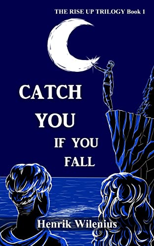 Catch You If You Fall (The Rise Up Trilogy book 1) on Kindle