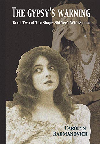 The Gypsy's Warning: Book Two of The Shape-Shifter's Wife Series on Kindle
