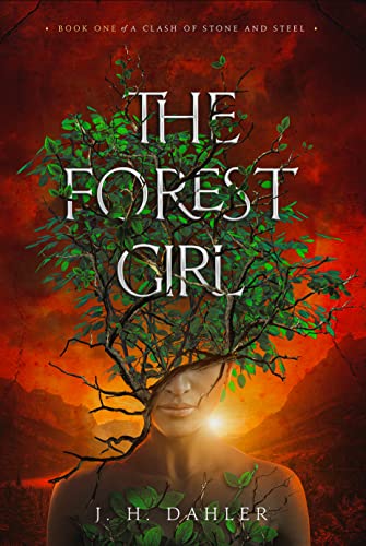 The Forest Girl (A Clash of Stone and Steel Book 1) on Kindle