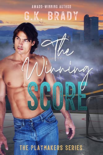 The Winning Score (The Playmakers Series Book 4) on Kindle