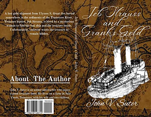 Jeb Strauss and Grant's Gold on Kindle
