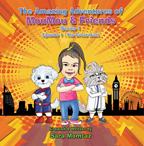 The Amazing Adventures of MouMou & Friends (Episode 1) on Kindle