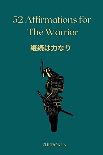 52 Affirmations For The Warrior on Kindle
