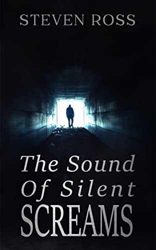 The Sound of Silent Screams on Kindle