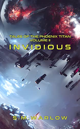 Invidious (Tales of the Phoenix Titan Book 2) on Kindle
