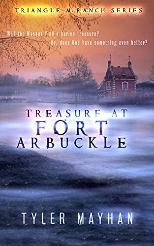 Treasure at Fort Arbuckle (Triangle M Ranch Series Book 1) on Kindle