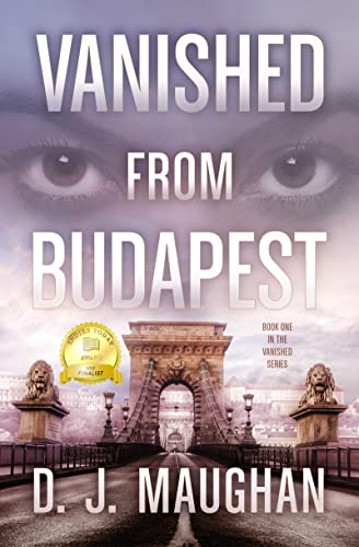 Vanished From Budapest (Vanished Series Book 1) on Kindle