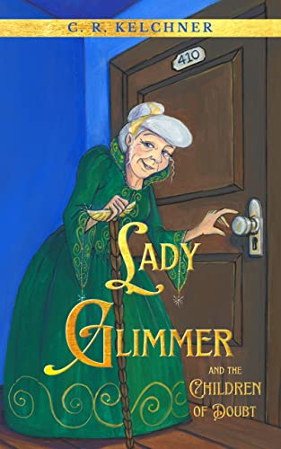 Lady Glimmer and the Children of Doubt on Kindle