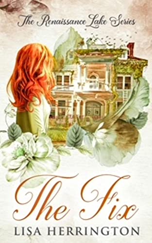 The Fix (Renaissance Lake Book 1) on Kindle