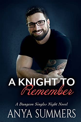 A Knight To Remember (Dungeon Singles Night Book 6) on Kindle