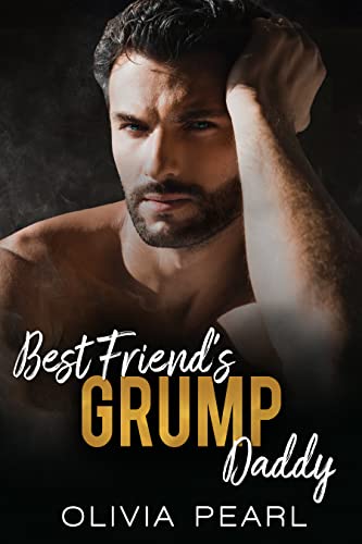 Best Friend's Grump Daddy on Kindle