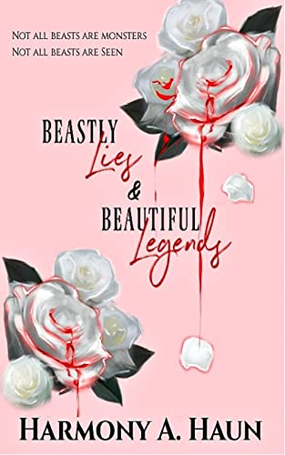 Beastly Lies & Beautiful Legends on Kindle