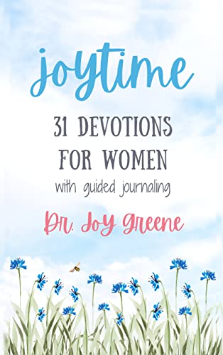 Joytime: 31 Devotions for Women with Guided Journaling on Kindle