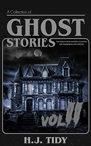 Ghost Stories (Paranormal Locations Series Book 2) on Kindle