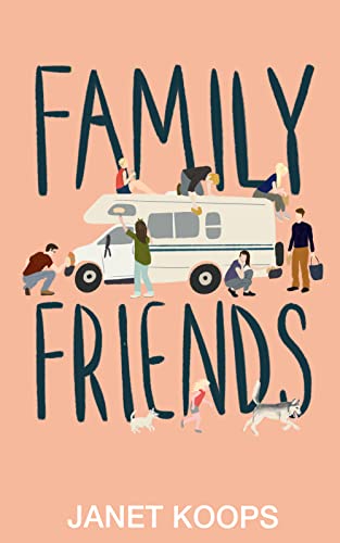 Family Friends (Lost and Found Family Book 3) on Kindle