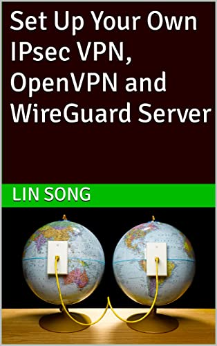 Set Up Your Own IPsec VPN, OpenVPN and WireGuard Server on Kindle