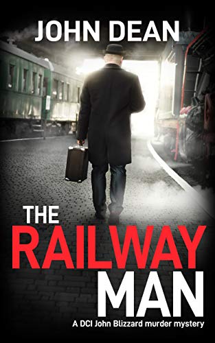 The Railway Man (DCI John Blizzard Book 3) on Kindle