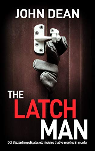 The Latch Man (DCI John Blizzard Book 8) on Kindle