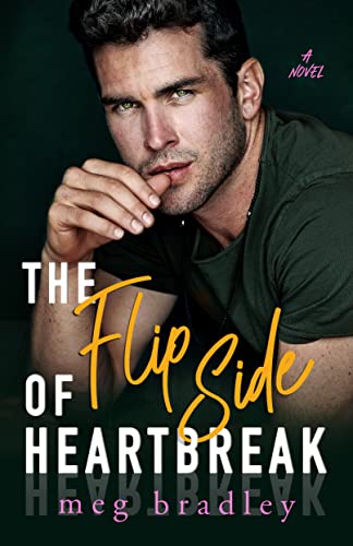 The Flip Side of Heartbreak on Kindle