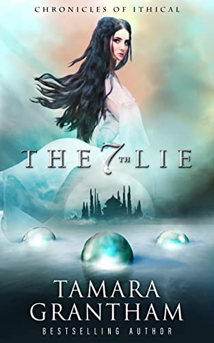 The 7th Lie (Chronicles of Ithical Book 1) on Kindle