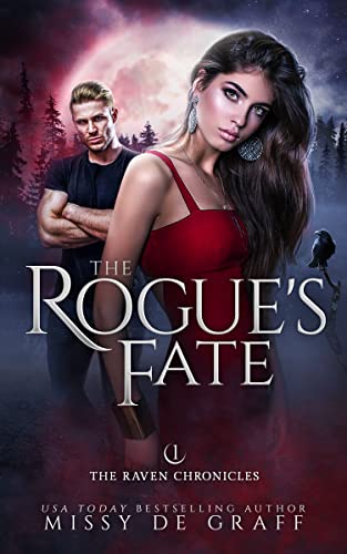 The Rogue's Fate (The Raven Chronicles Book 1) on Kindle