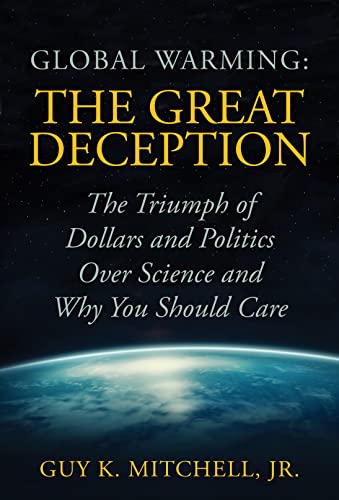 Global Warming: The Great Deception on Kindle