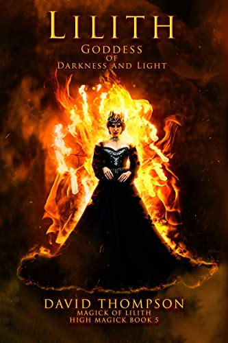 Lilith: Goddess of Darkness and Light on Kindle