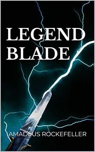 Legend Blade on Kindle