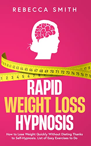 Rapid Weight Loss Hypnosis on Kindle