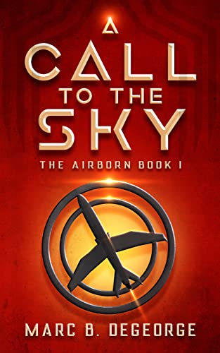 A Call to the Sky (The AirBorn Book 1) on Kindle